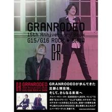 GRANRODEO GRANRODEO 15th Anniv...