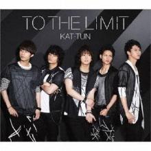 KAT-TUN TO THE LIMIT <Regular ...
