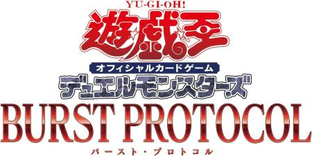 Yu-Gi-Oh! OCG Duel Monsters BURST PROTOCOL BOX