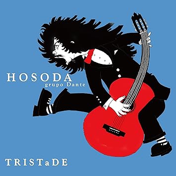 HOSODA TRISTaDE