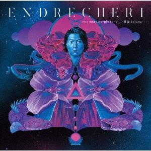 .ENDRECHERI. one more purple funk... -Katana- (CD+DVD+Booklet)＜Limited Edition A＞ 12cmCD Single