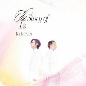 KinKi Kids The Story of Us (CD+Blu-ray Disc) <First Press Edition B> 12cm CD Single