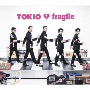 TOKIO fragile＜Regular Edition＞ 12cmCD Single